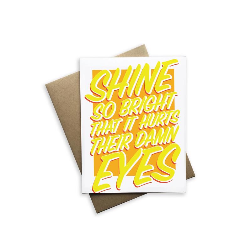 Shine So Bright Card